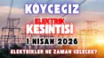 Köyceğiz Karaçam Mahallesi’nde Elektrik Kesintisi Yaşanacak!