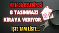 Ortaca Belediyesi 8 Taşınmazı Kiraya Veriyor: İşte Tam Liste