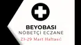 Köyceğiz Beyobası Nöbetçi Eczane Listesi: 23-29 Mart!