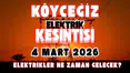 Köyceğiz'de 3 Mahallede Elektrik Kesintisi 4 Mart 2026
