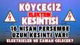 Köyceğiz Elektrik Kesintisi: 16 Nisan Perşembe Uzun Kesinti Var!