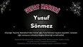Köyceğiz Toparlar Mahallesi'nden Yusuf Sönmez Vefat Etti