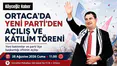 Ortaca'da Yeni Parti İçin Katılım Töreni