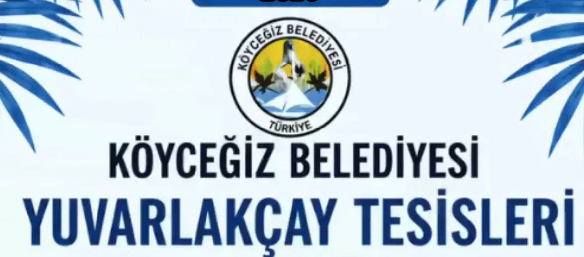 Köyceğiz Yuvarlakçay Tesisleri Menü Fiyatları Belli Oldu!
