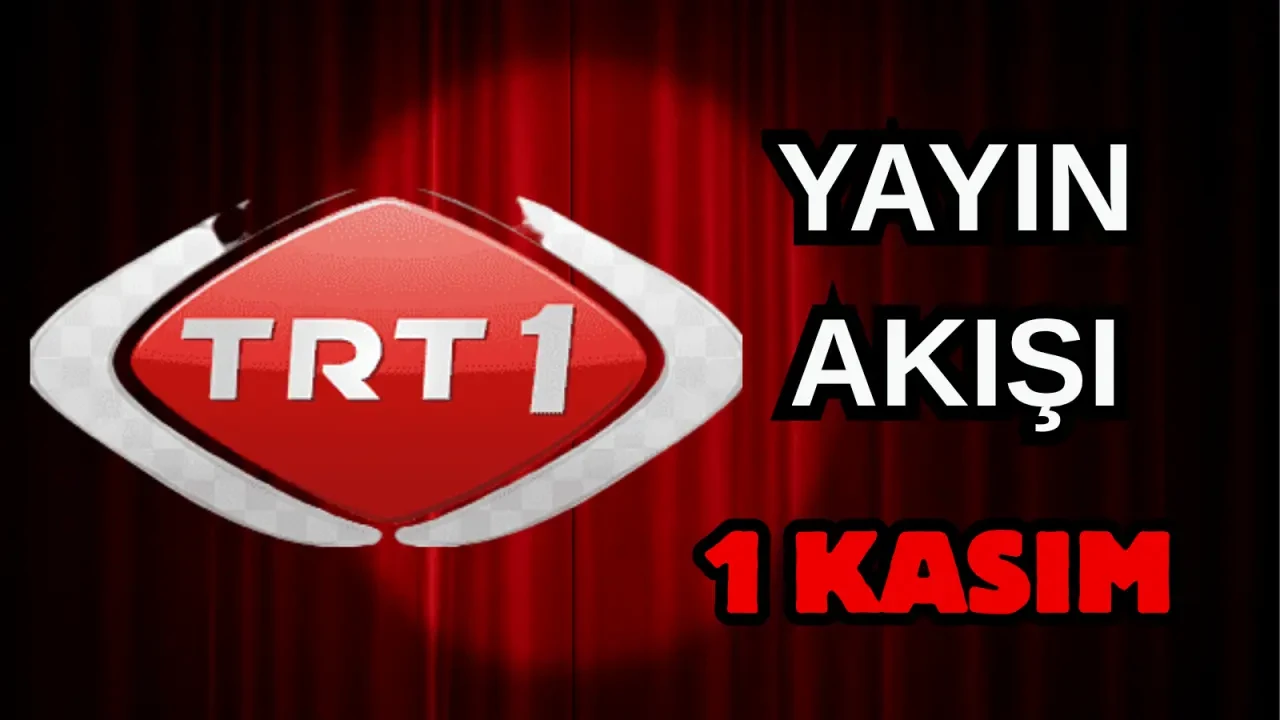 1 Kasım Cumartesi TV Yayın Akışı, ATV, Show TV, NOW TV, Kanal D ve TRT 1 2025: Bugün Hangi Diziler, Filmler Var? 5