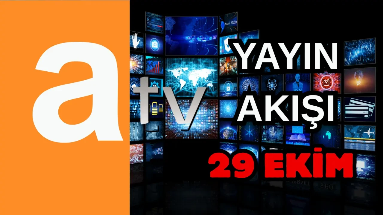 29 Ekim Çarşamba TV Yayın Akışı, ATV, Show TV, NOW TV, Kanal D ve TRT 1 2025: Bugün Hangi Diziler, Filmler Var? 1