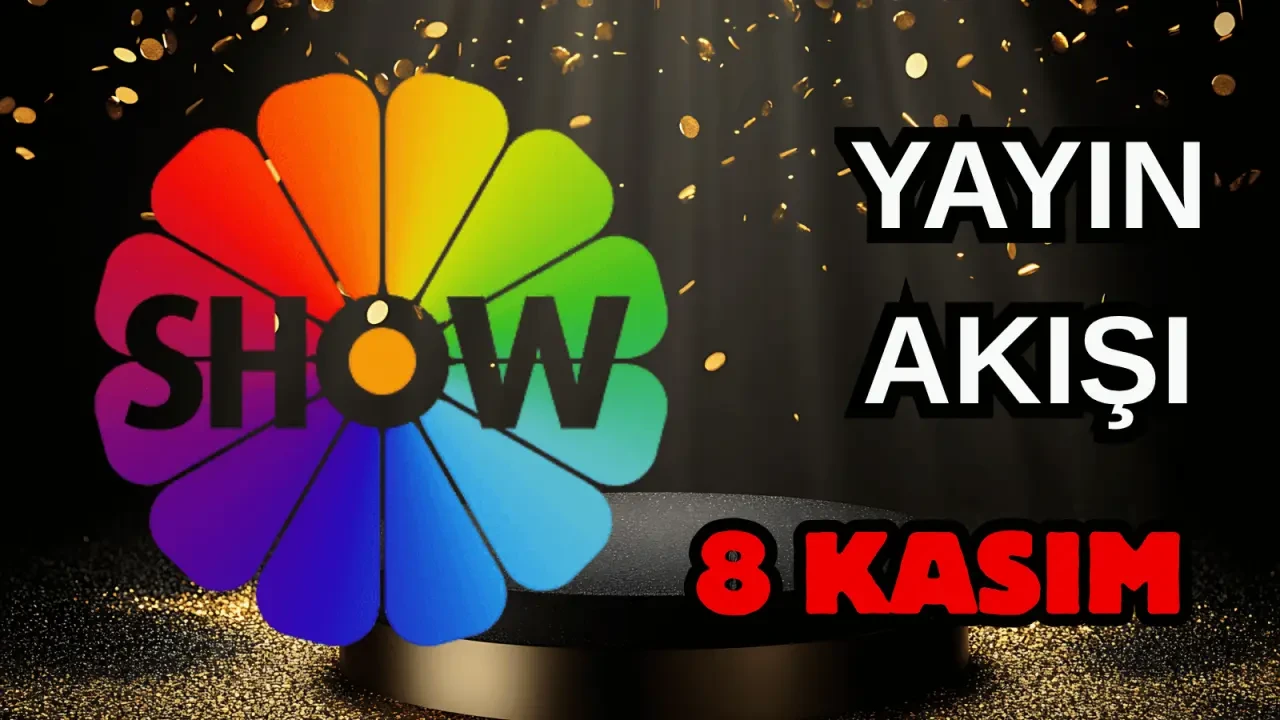 8 Kasım Cumartesi TV Yayın Akışı, ATV, Show TV, NOW TV, Kanal D ve TRT 1 2025: Bugün Hangi Diziler, Filmler Var? 4