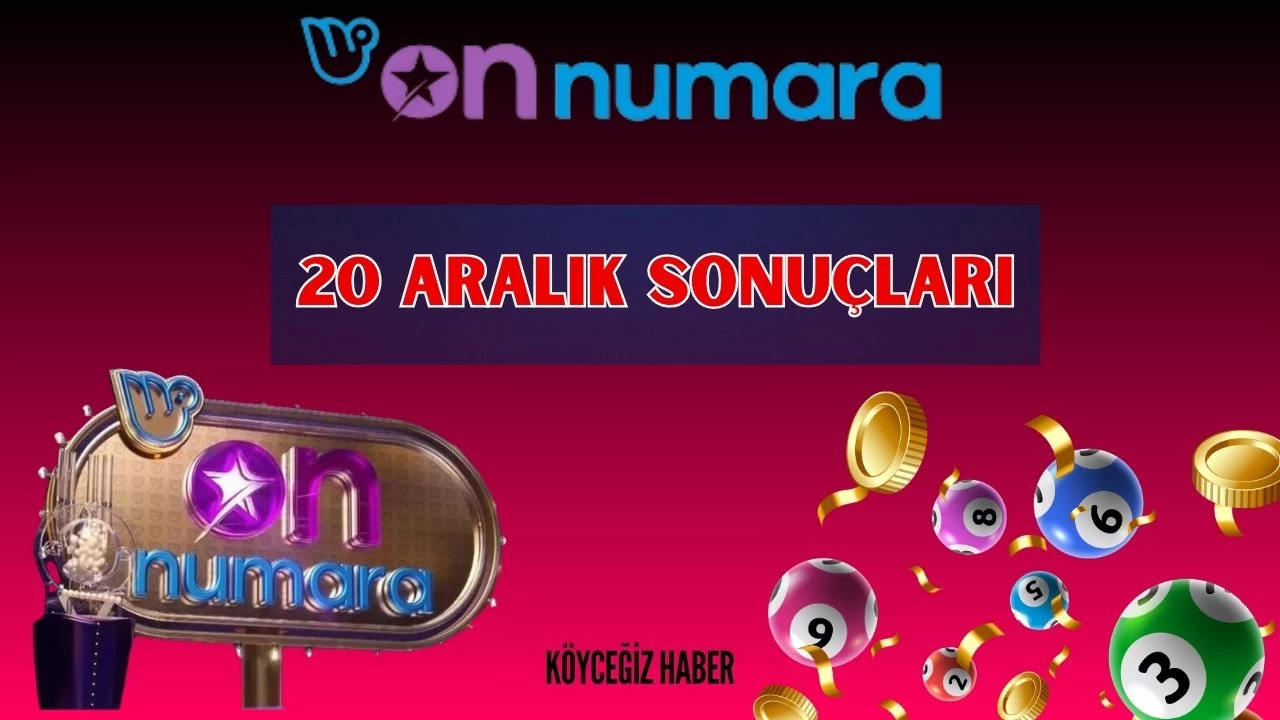 On Numara sonuçları saat kaçta? 20 Aralık 2024 On Numara çekiliş sonuçları açıklandı mı?