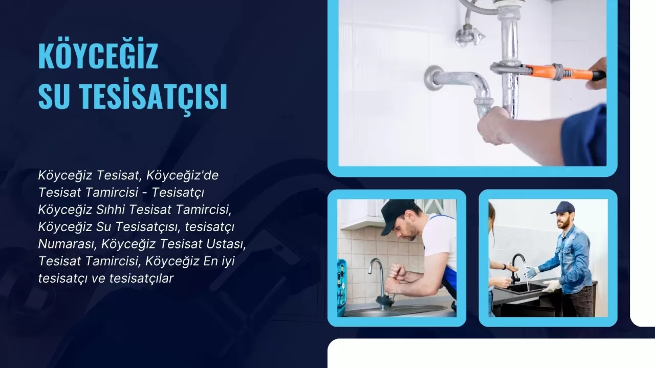 Köyceğiz Tesisatçı: Köyceğiz'de Su Tesisatı Tamircisi