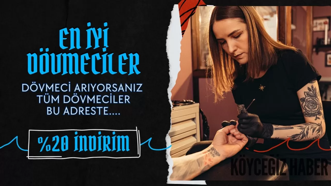 Köyceğiz Dövmeci: En iyi Dövmeciler (tattoo)