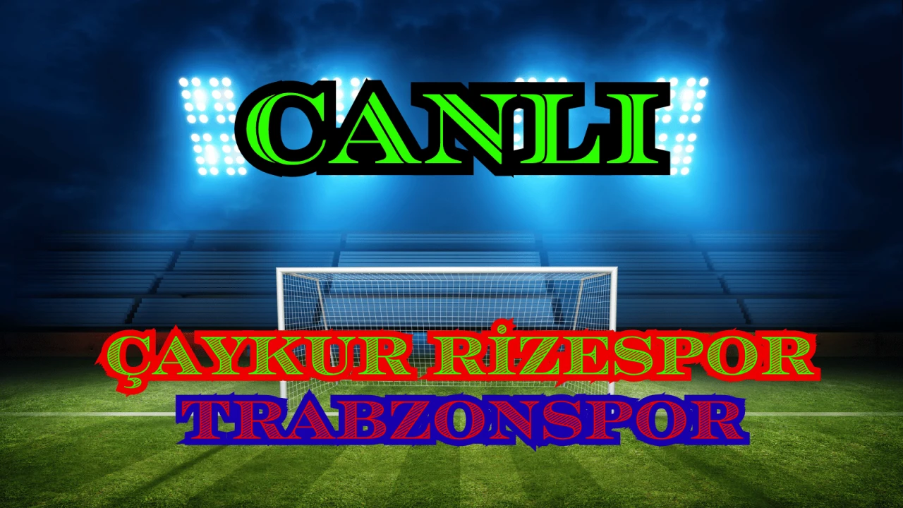 Çaykur Rizespor Trabzonspor maçı nereden izlenir? Çaykur Rizespor Trabzonspor CANLI maç hangi kanalda, nasıl izlenir?