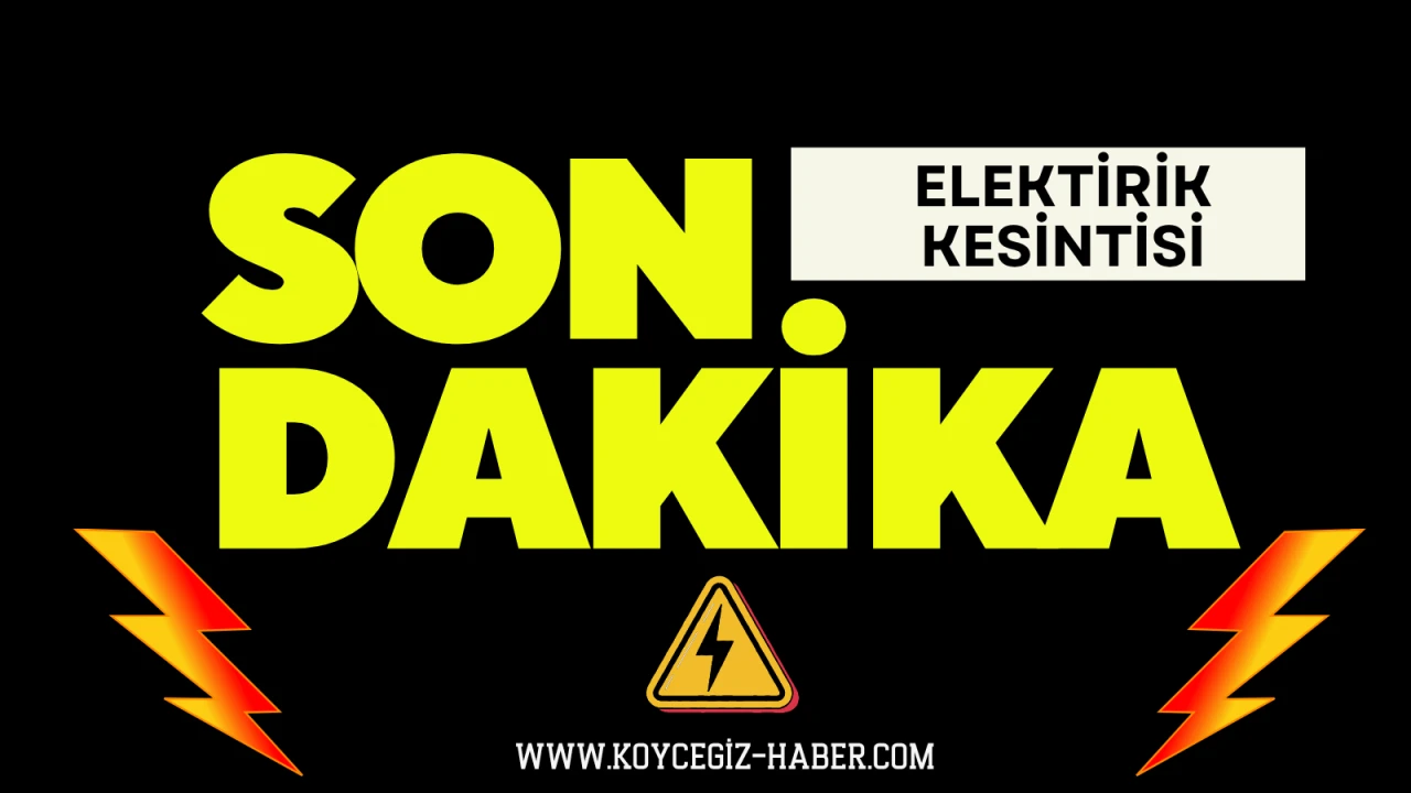 Köyceğiz Elektrik Kesintisi 16 Ekim: Toparlar ve Ulucami Mahalleleri Etkilenecek