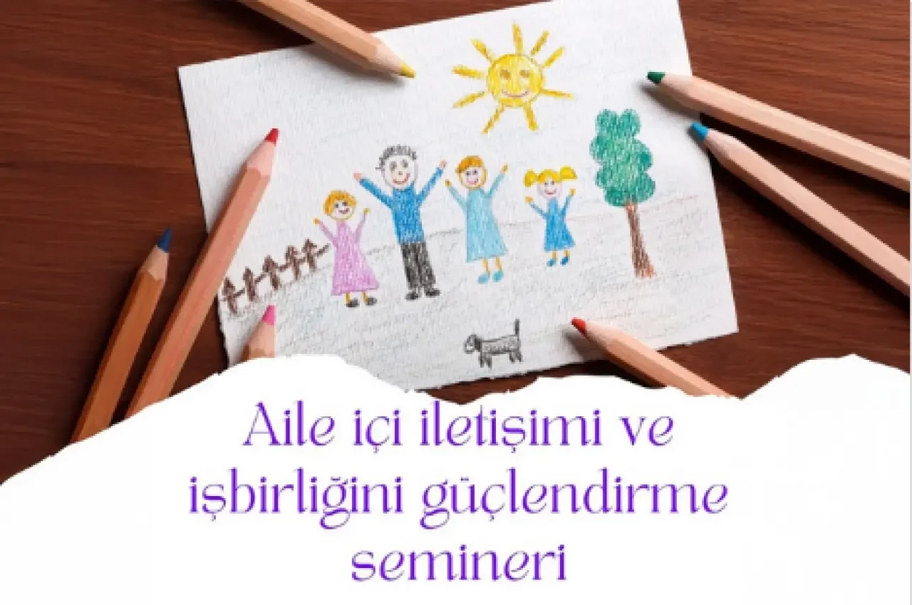 Ortaca’da “Aile İçi İletişim ve İşbirliği” Semineri Bugün Düzenleniyor