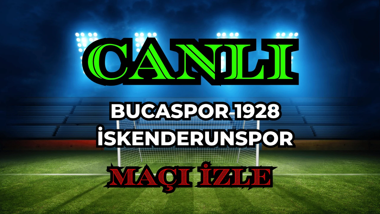Bucaspor 1928 – İskenderunspor Maçı Nereden İzlenir? 1 Kasım Canlı Yayın Bilgileri ve Sıfır TV Ekranı