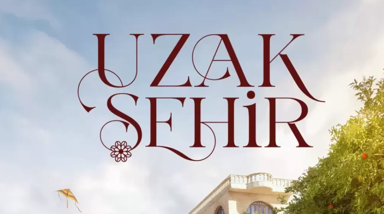 Uzak Şehir 20. Bölüm Fragmanı Yayında: Yeni Bölüm Ne Zaman Yayınlanacak?