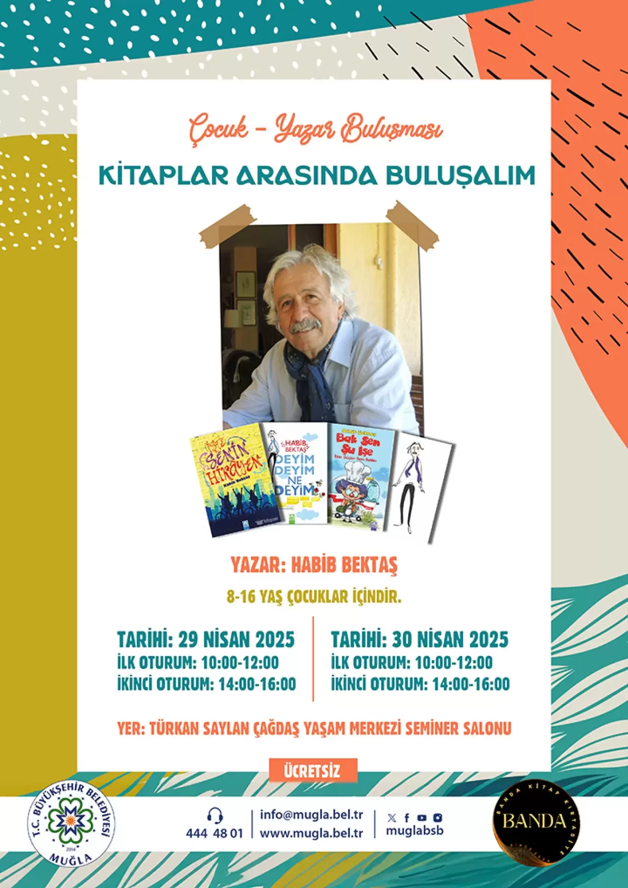 Muğla’da “Kitaplar Arasında Buluşalım” Etkinliği: Yazar Habib Bektaş Çocuklarla Buluşuyor