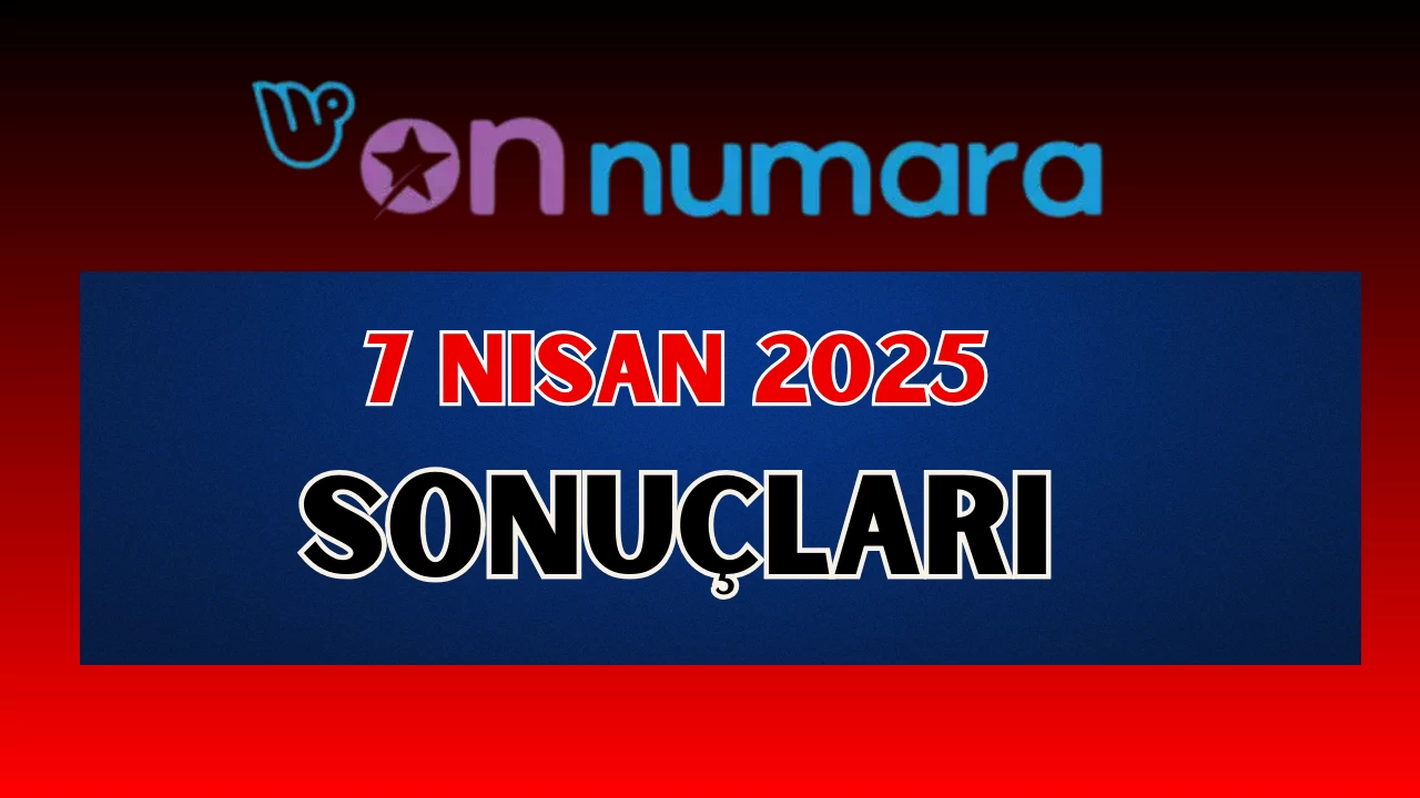 7 Nisan Pazartesi On Numara çekiliş sonuçları açıklandı mı? On Numara sonuçları saat kaçta?