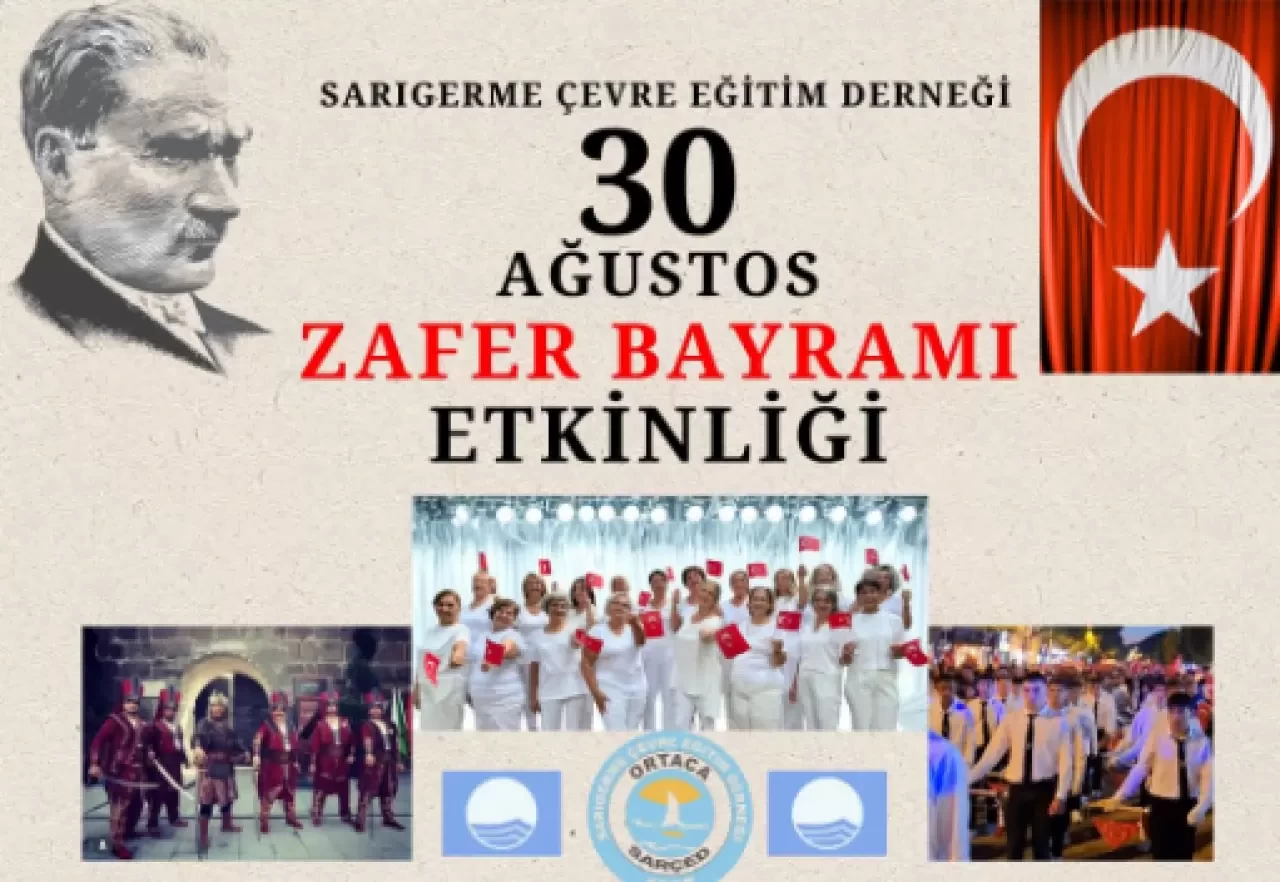 Ortaca Sarıgerme’de 30 Ağustos Coşkusu: Zafer Bayramı’nın 103. Yılı Etkinliklerle Kutlanacak