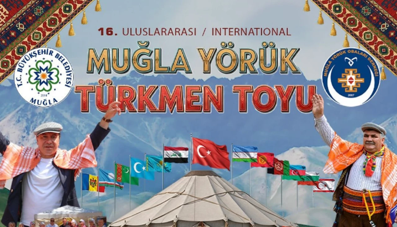 16. Uluslararası Muğla Yörük Türkmen Toyu 6-7 Eylül’de Düzeyn Yaylası’nda Başlıyor