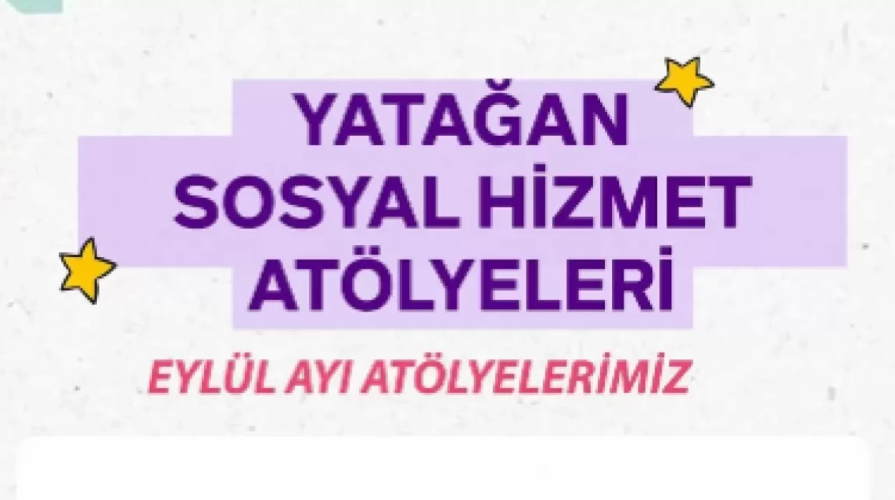 Yatağan’da Eylül Ayı Sosyal Hizmet Atölyeleri Başladı: Kadınlara ve Çocuklara Ücretsiz Eğitimler