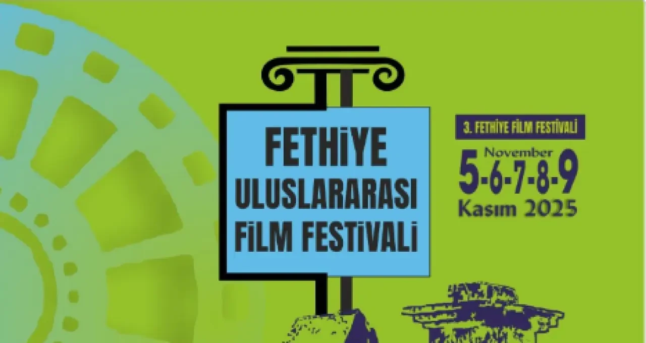 Fethiye’de 3. Uluslararası Film Festivali Başlıyor: 5 Günlük Sinema Şöleni Kasım’da