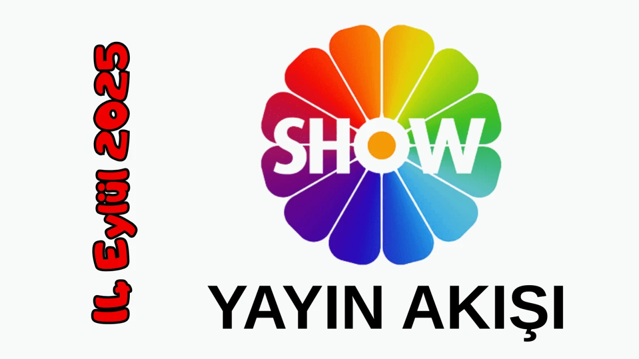 14 Eylül 2025 Pazar Show TV Yayın Akışı: Bugün Hangi Programlar Var? Diziler, Filmler, Yarışmalar