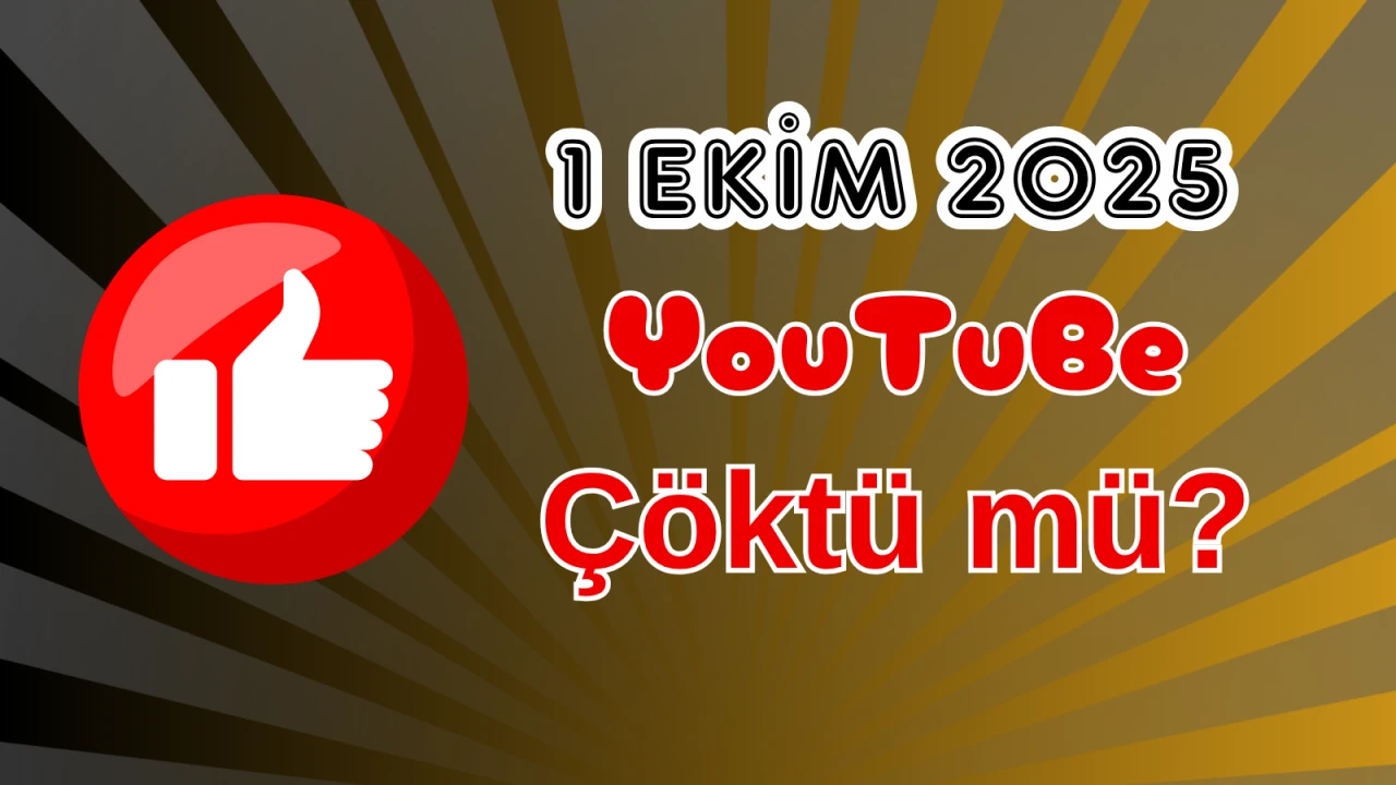 YouTube Çöktü mü? 1 Ekim 2025 Çarşamba Bugün İnternet Erişim Sorunu Var mı, Ne Zaman Düzelir?