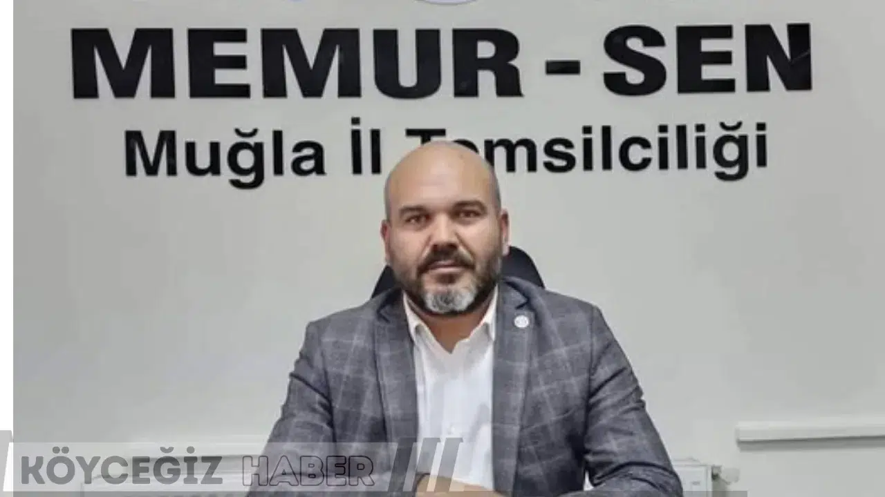 Memur-Sen Muğla İl Başkanı: 28 Şubat Mağduriyetleri Giderilmeli