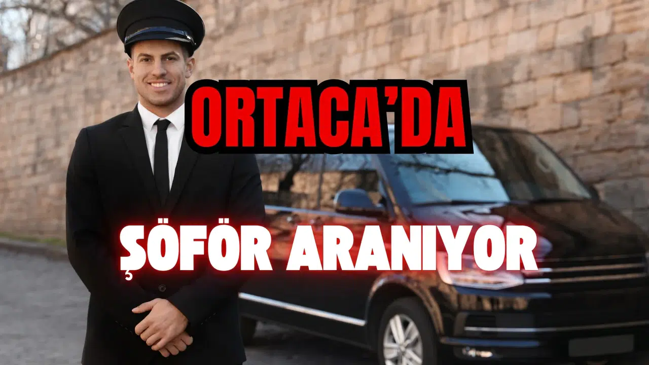 Ortaca’da Şoför Olarak Çalışacak Personel Aranıyor