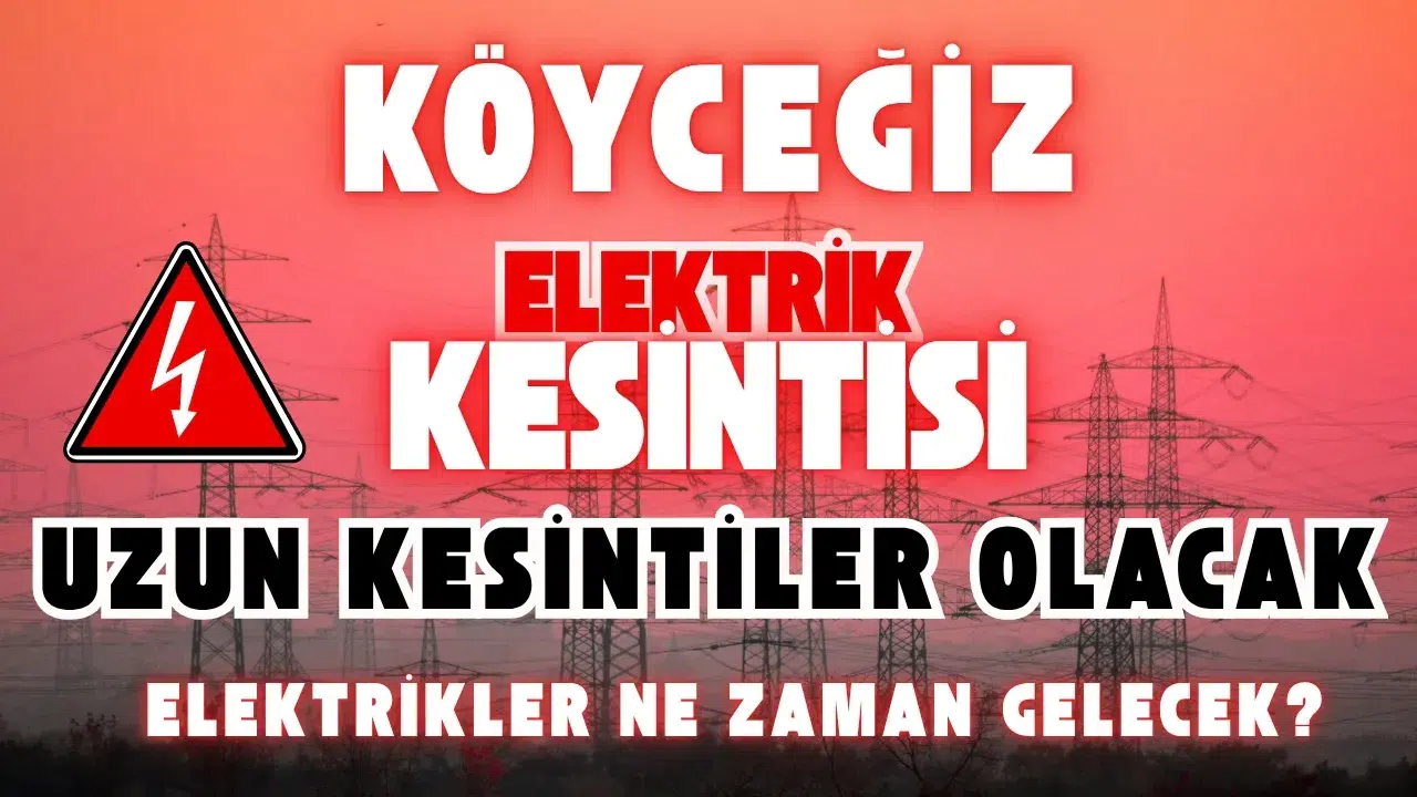Köyceğiz'de 3 Günlük Elektrik Kesintisi: Tam Liste Açıklandı!