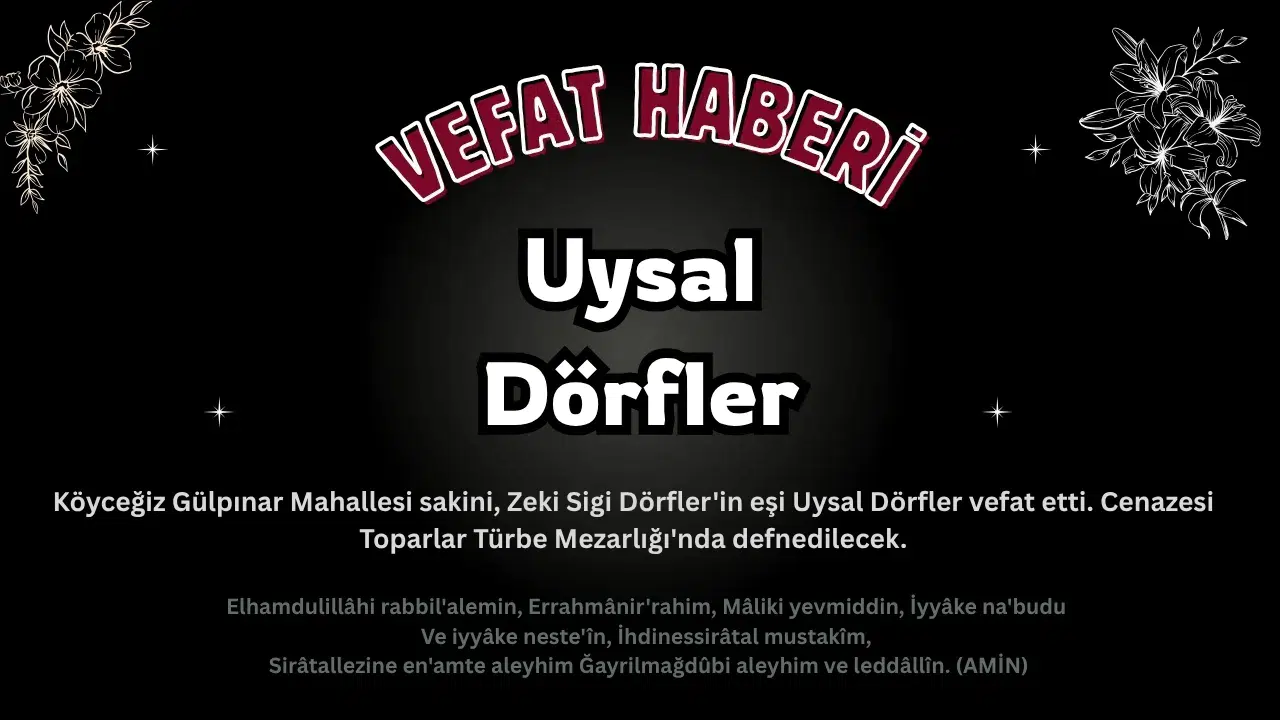 Köyceğiz'de Uysal Dörfler Hayatını Kaybetti