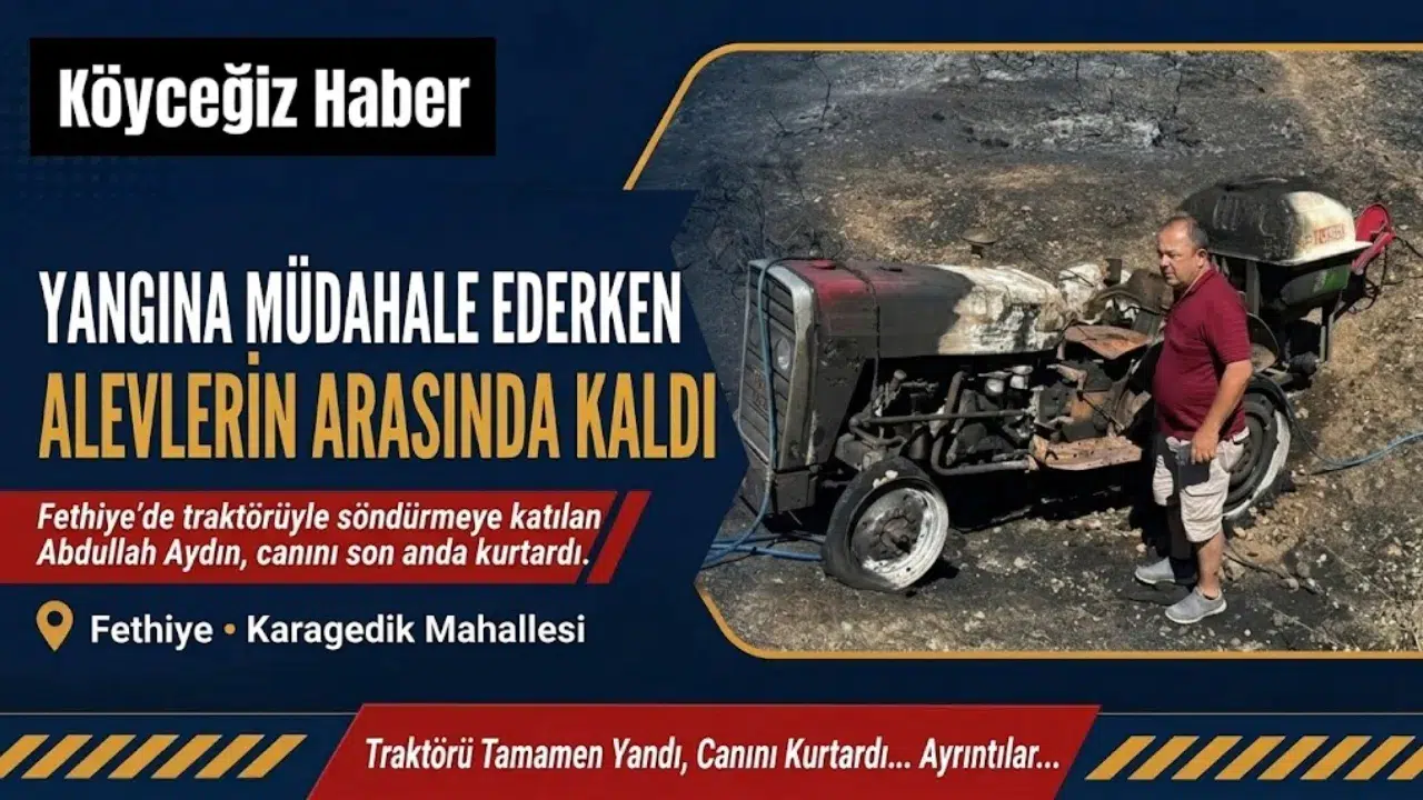 Traktörü Yandı, Canını Son Anda Kurtardı!