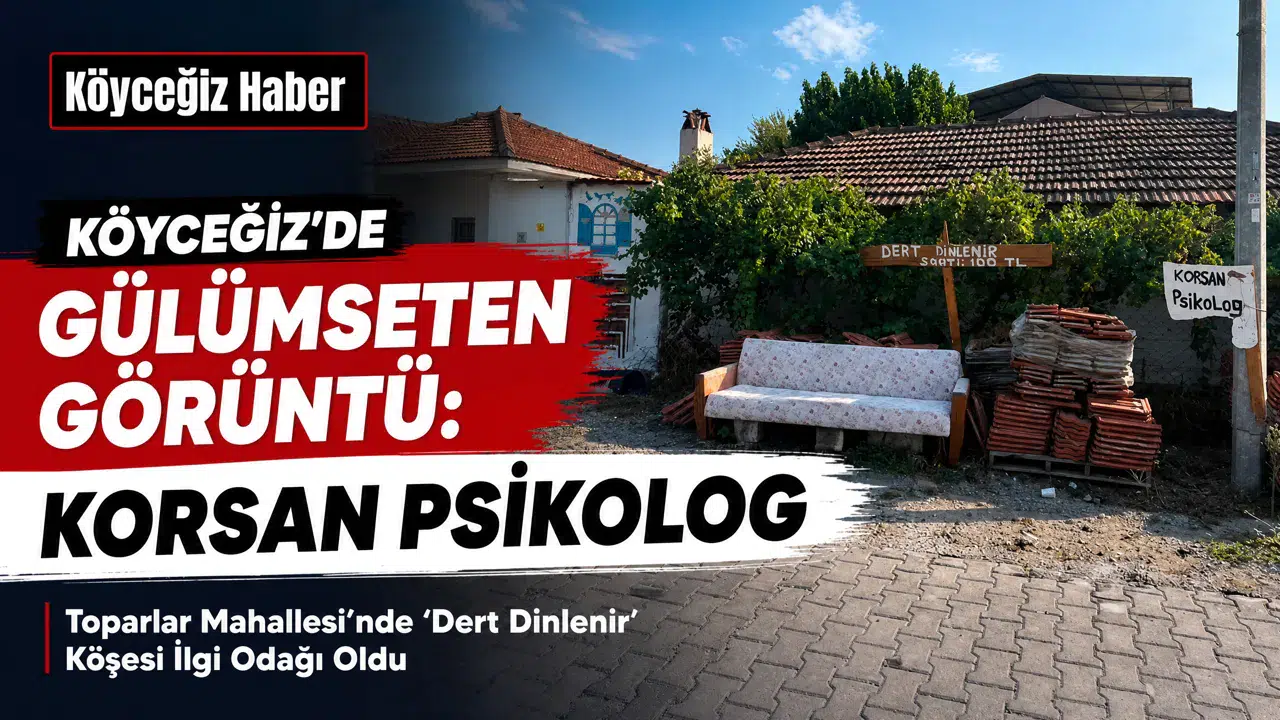 Köyceğiz'de Gülümseten 'Korsan Psikolog' Köşesi!