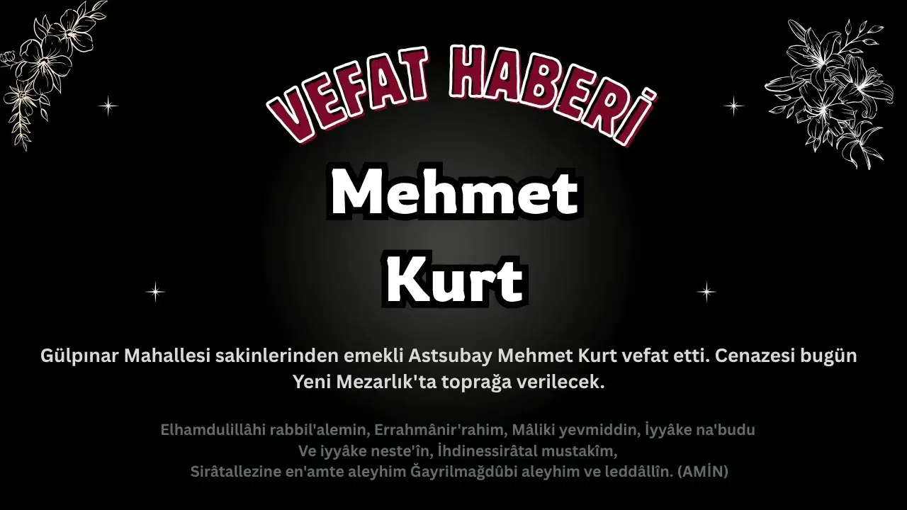 Köyceğiz'de Emekli Astsubay Mehmet Kurt Vefat Etti