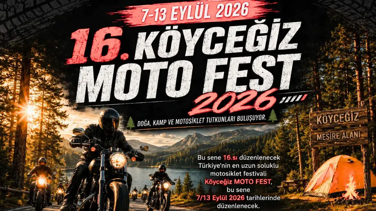 Köyceğiz MOTO FEST 16. Kez Tutkunlarıyla Buluşuyor!