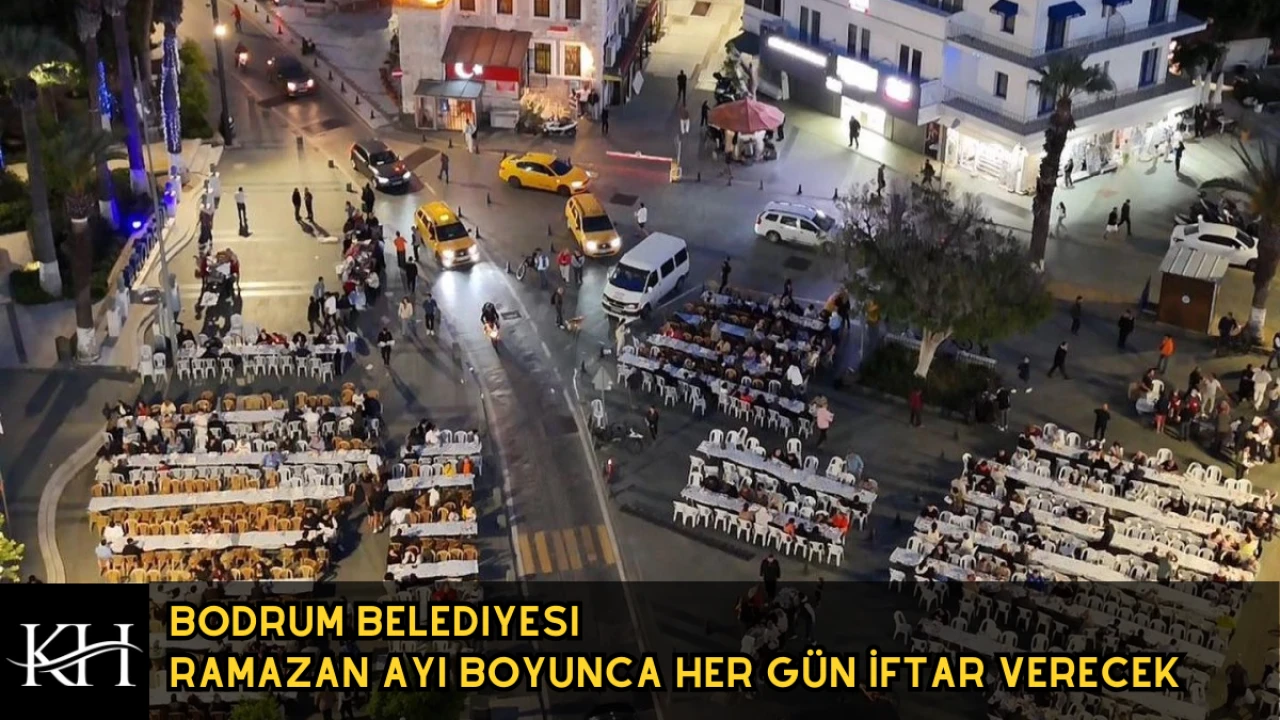 Bodrum Belediyesi Ramazan Ayı Boyunca Her Gün İftar Verecek