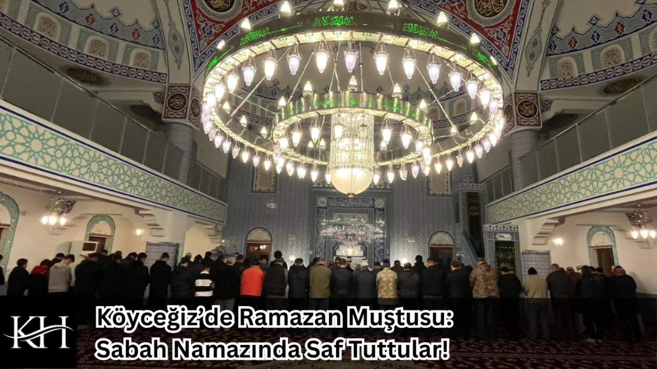 Köyceğiz Hamitköy Sabah Namazı Buluşması ve Ramazan Hazırlığı