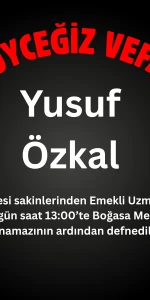 Köyceğiz Gelişim Mahallesinden Yusuf Özkal Vefat Etti