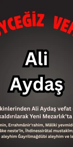 Köyceğiz Yeni Mahalle Sakinlerinden Ali Aydaş Hayatını Kaybetti