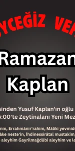 Köyceğiz'de Vefat : Yangı Mahallesinden Ramazan Kaplan Vefat Etmiştir