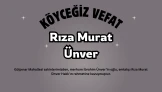 Köyceğiz Gülpınar Mahallesinden Rıza Murat Ünver Son Yolculuğuna Uğurlandı