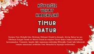 Köyceğiz Yeni Mahalleden Timur Batur Vefat Etmiştir!