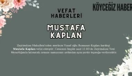 Köyceğiz Zeytinalanı'nda Mustafa Kaplan Vefat Etmiştir