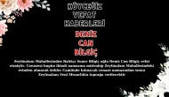 Köyceğiz Zeytinalanı Mahallesi'nden Deniz Can Bilgiç Vefat Etmiştir!