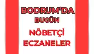 Bodrum Nöbetçi Eczaneler: Bugün Hangi Mahallede Nöbetçi Eczane Var?