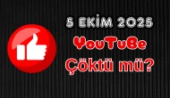 5 Ekim Pazar YouTube Çöktü mü?
