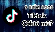TikTok Çöktü mü? 3 Ekim 2025 Cuma Bugün İnternet Erişim Sorunu Var mı, Ne Zaman Düzelir?