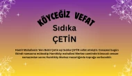 Hamit Mahallesi’nden Sıdıka Çetin Vefat Etti