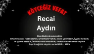 Köyceğiz Beyobası Mahallesinden Recai Aydın (Recai Amca) Vefat Etmiştir.