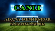 Adana Demirspor Sakaryaspor maçı nereden izlenir? Adana Demirspor Sakaryaspor maçı CANLI hangi kanalda, nasıl izlenir?